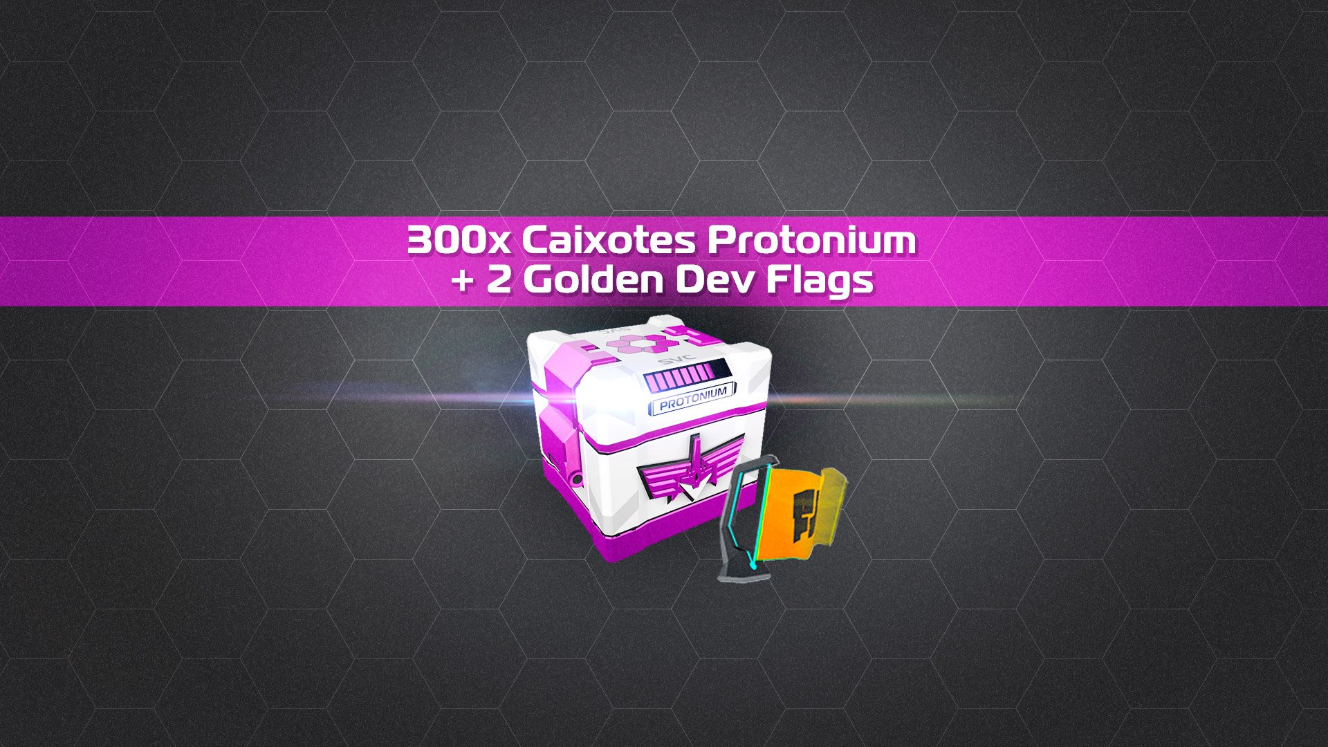 300x Caixotes Protonium + 2 Golden Dev Flags cover