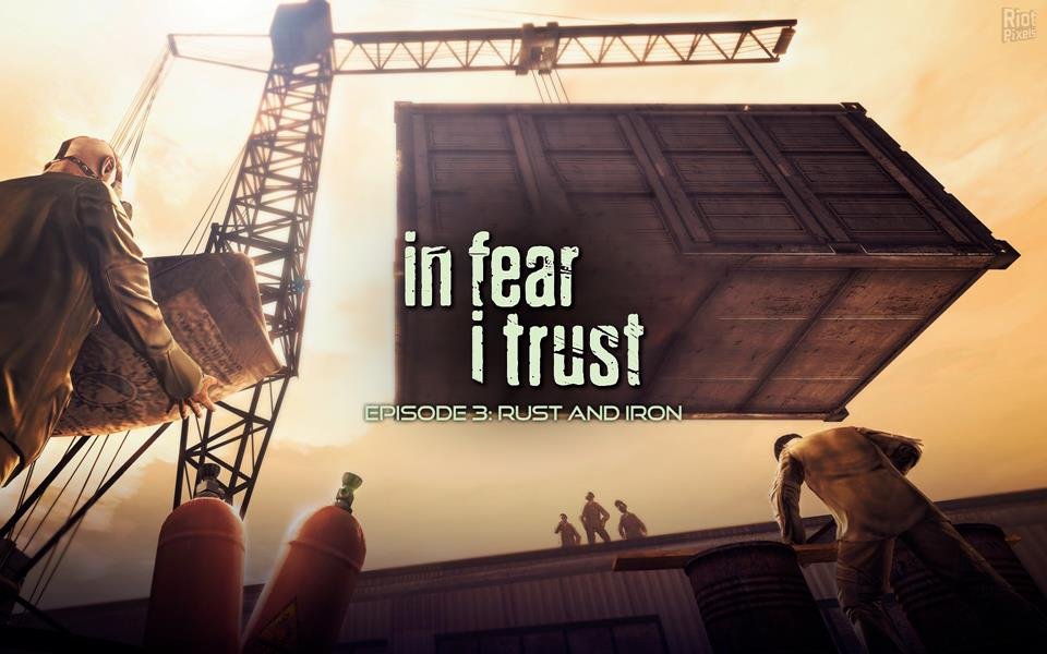In Fear I Trust - Episode 3: Rust and Iron cover