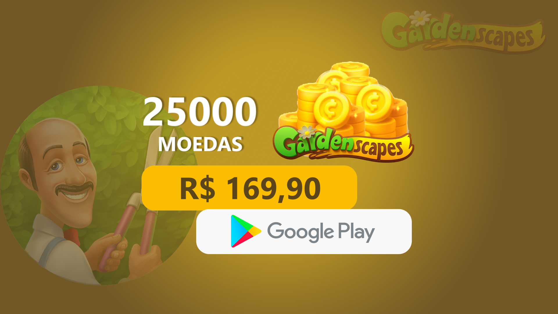 Gardenscapes - 25.000 Moedas com Google Play