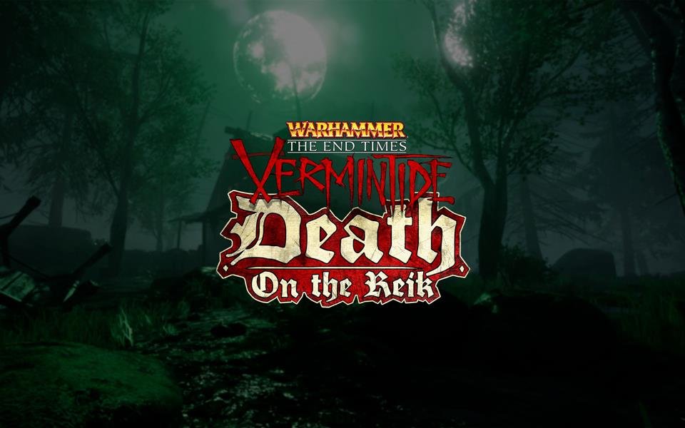 Warhammer End Times - Vermintide Death on the Reik (DLC) cover