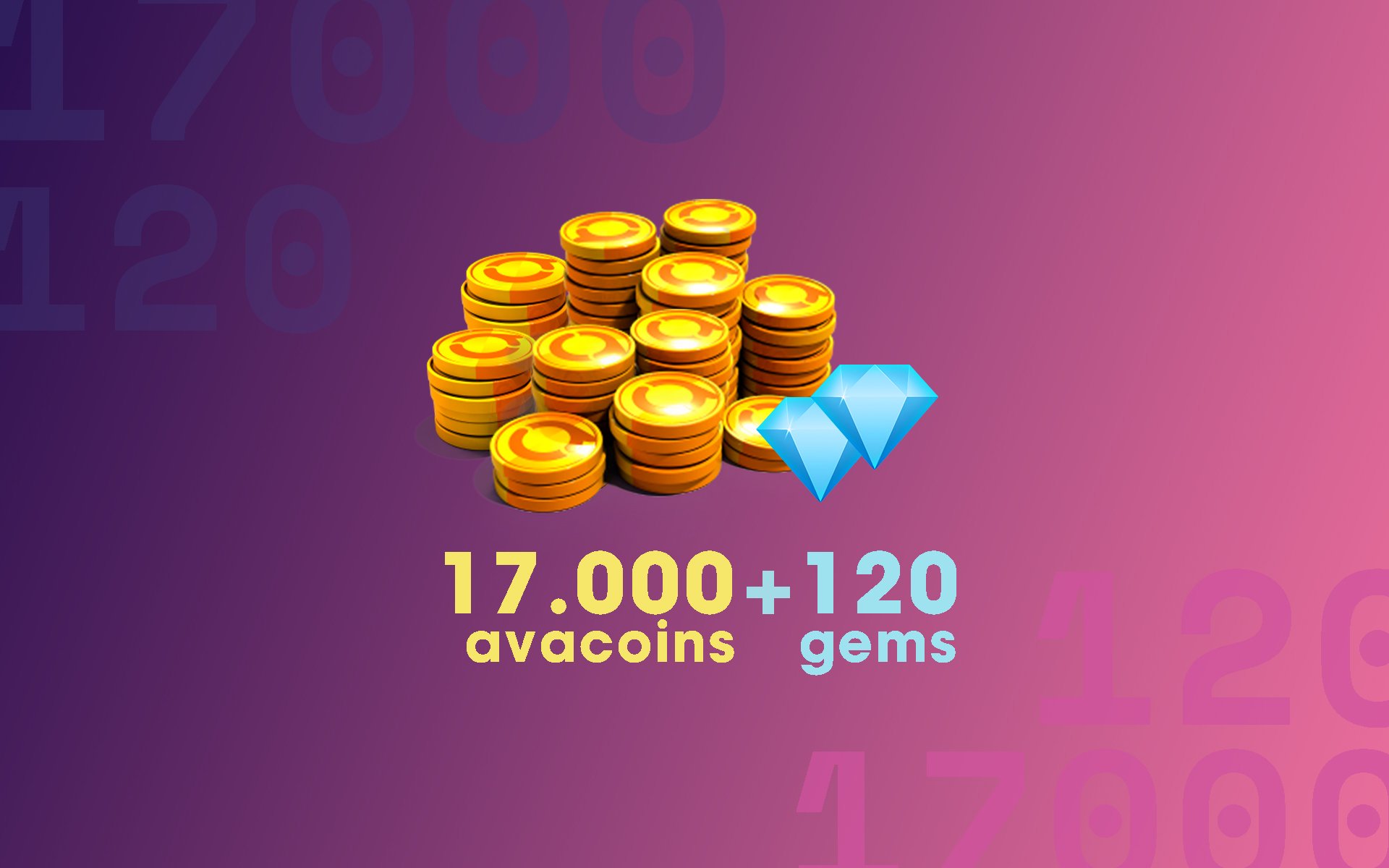 17.000 Avacoins + 120 Gemas