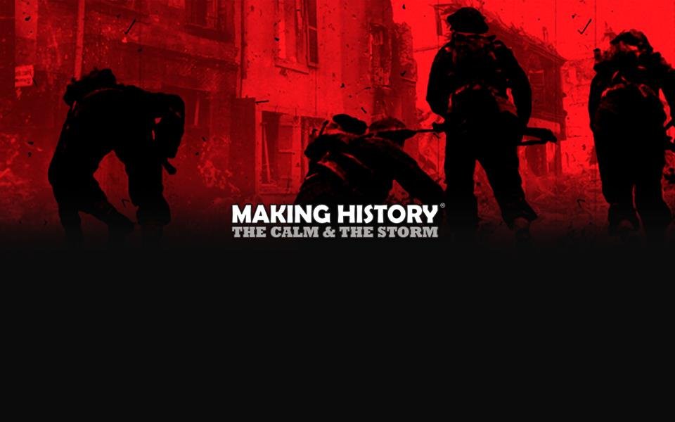 Making History: The Calm & the Storm cover