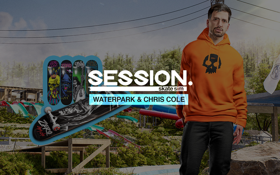 Session: Skate Sim Waterpark & Chris Cole