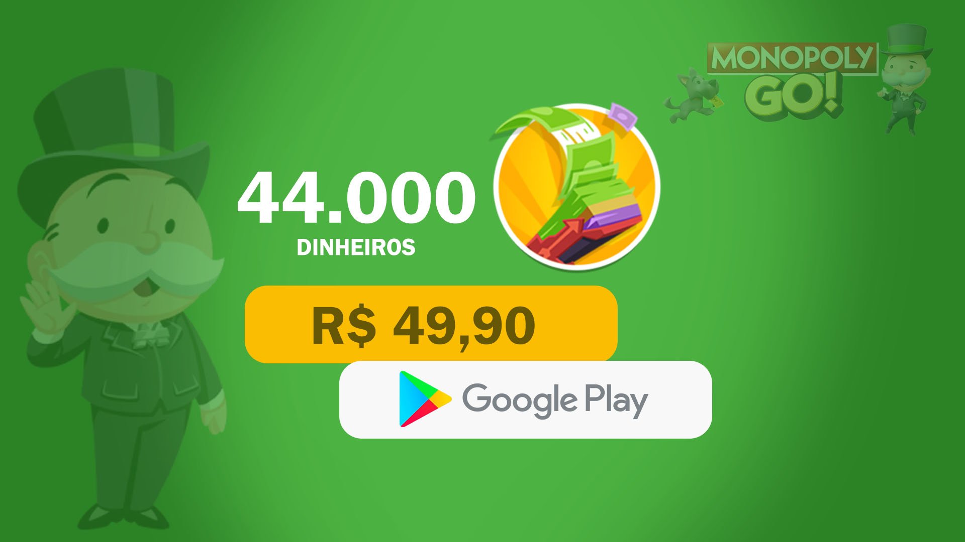 Monopoly Go! - 44.000 Dinheiros com Google Play