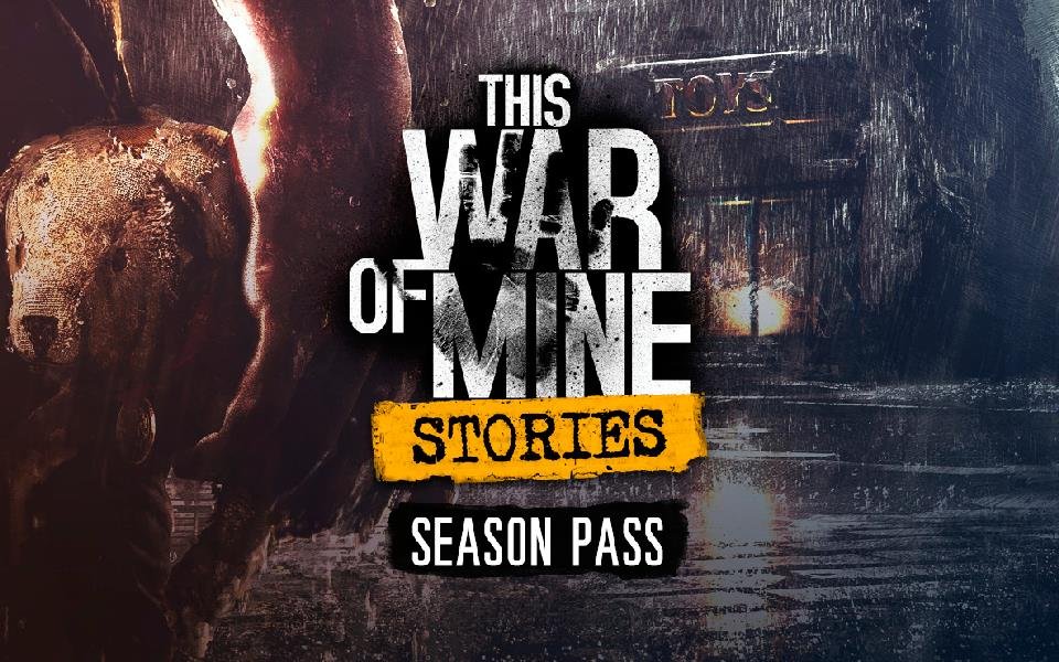 This War Of Mine: Stories - Season Pass cover