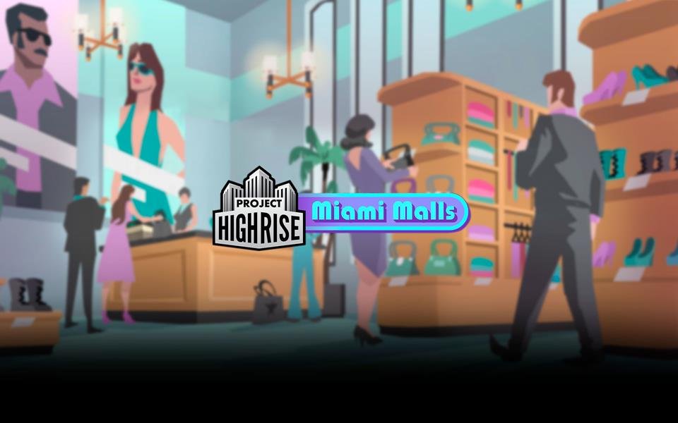 Project Highrise: Miami Malls (DLC) cover