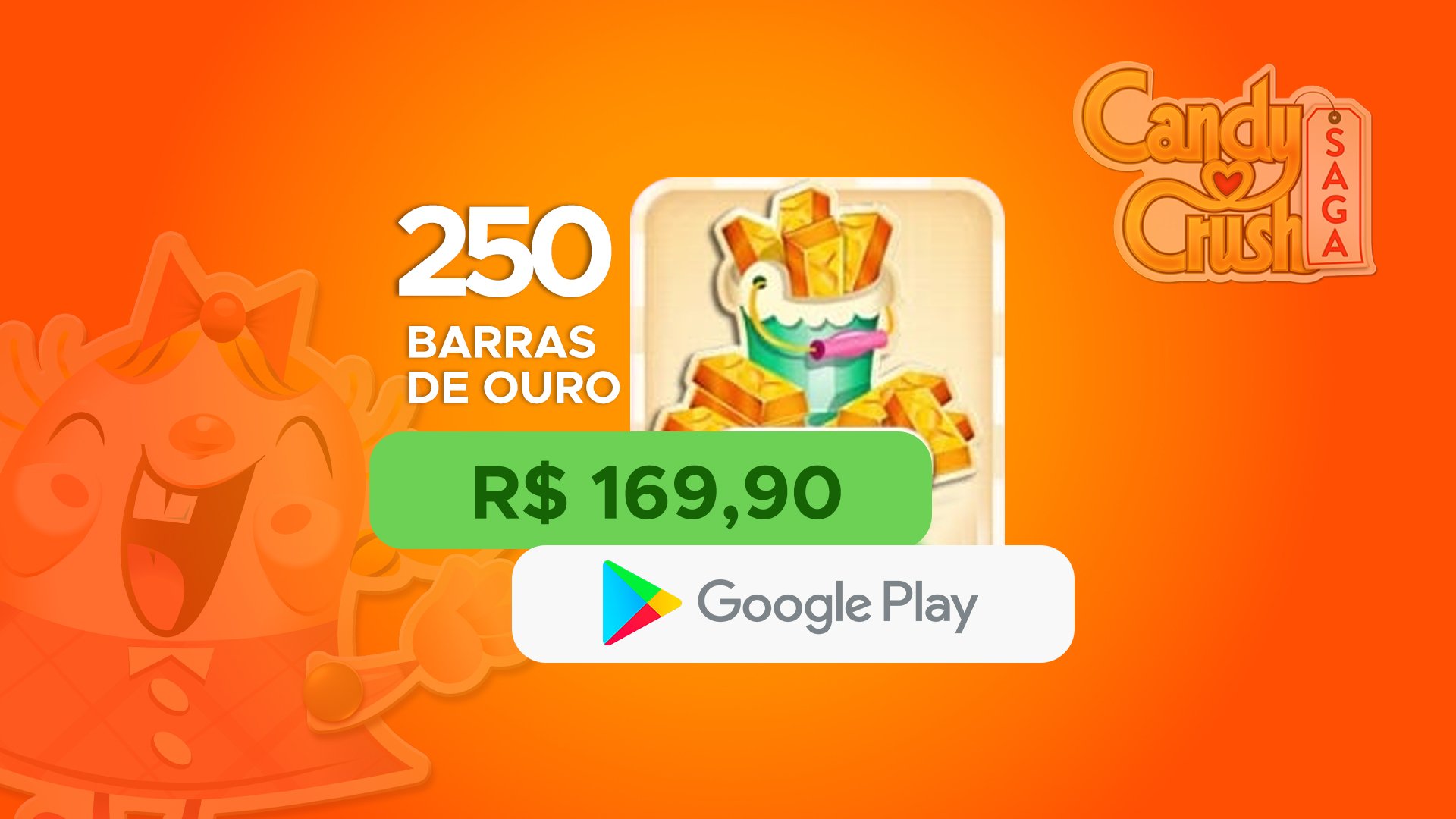 Candy Crush - 250 Barras de Ouro com Google Play