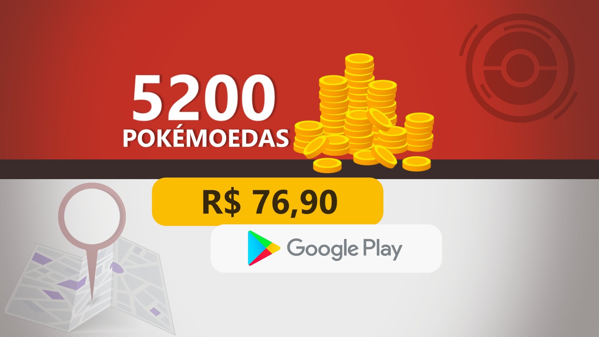 Pokémon Go - 5.200 Pokémoedas com Google Play