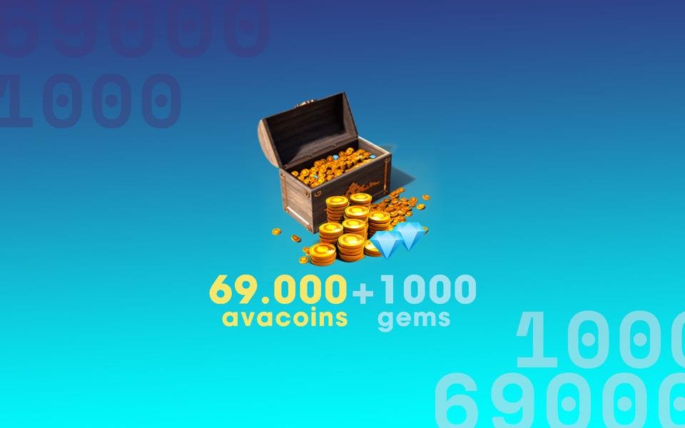 69.000 Avacoins + 1000 Gemas