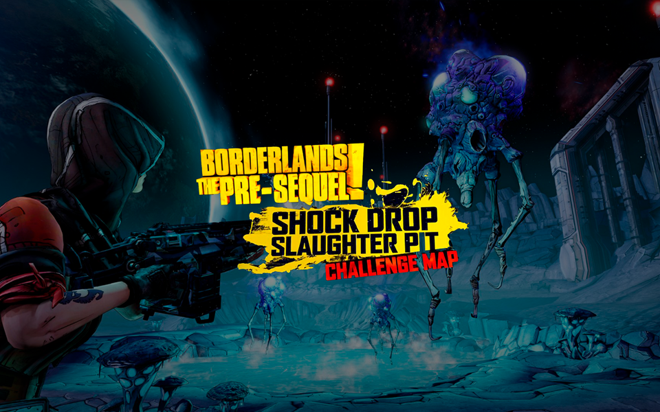 Borderlands: The Pre-Sequel Shock Drop Slaughter Pit cover
