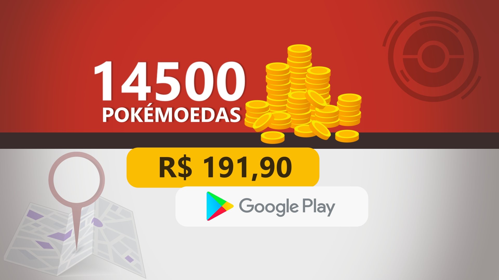 Pokémon Go - 14.500 Pokémoedas com Google Play