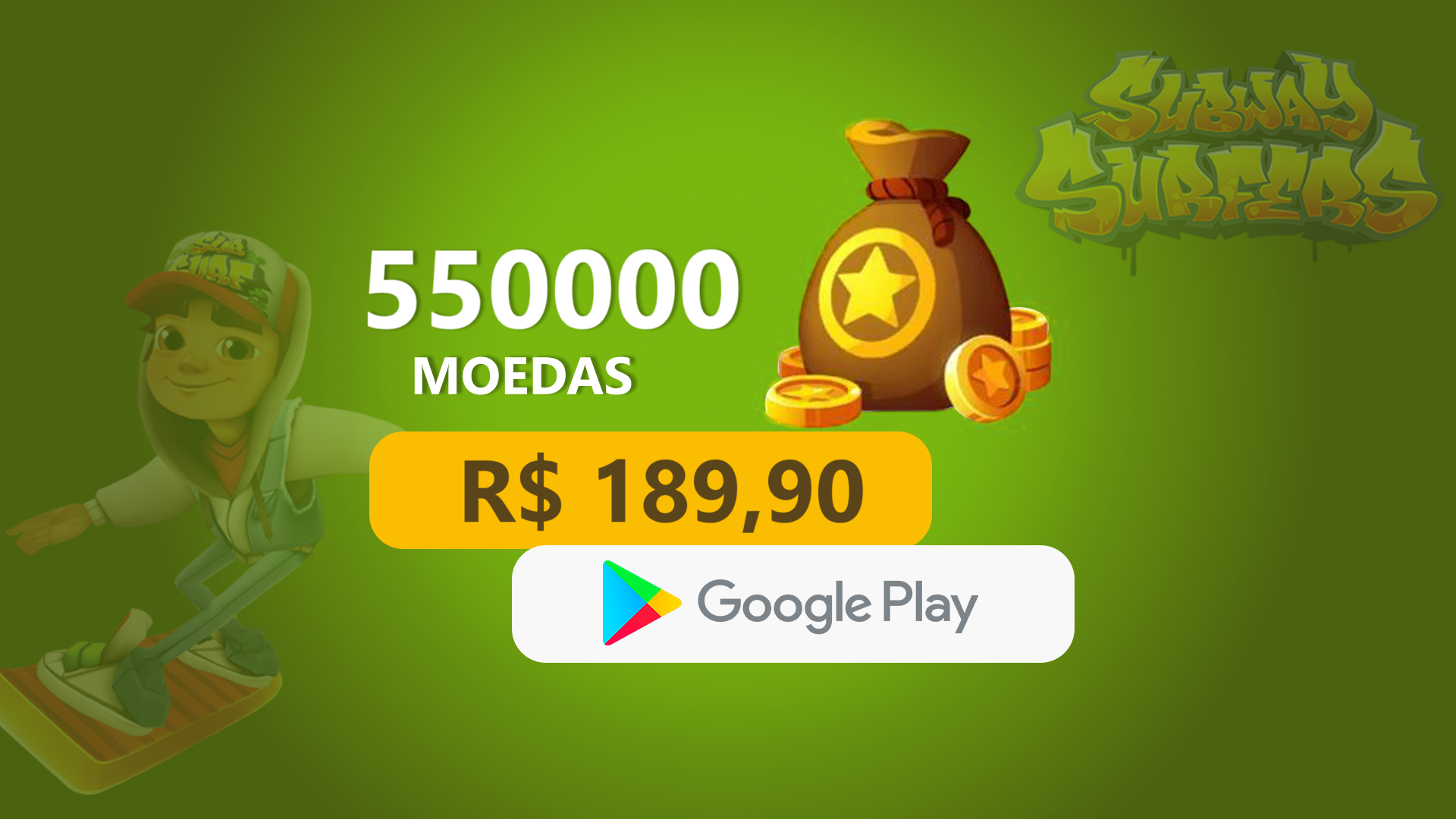 Subway Surfers - 550.000 Moedas com Google Play
