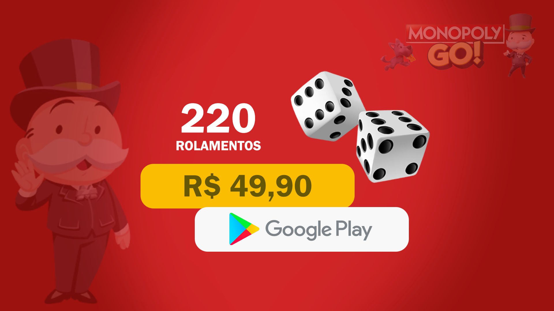 Monopoly Go! - 220 Rolamentos com Google Play