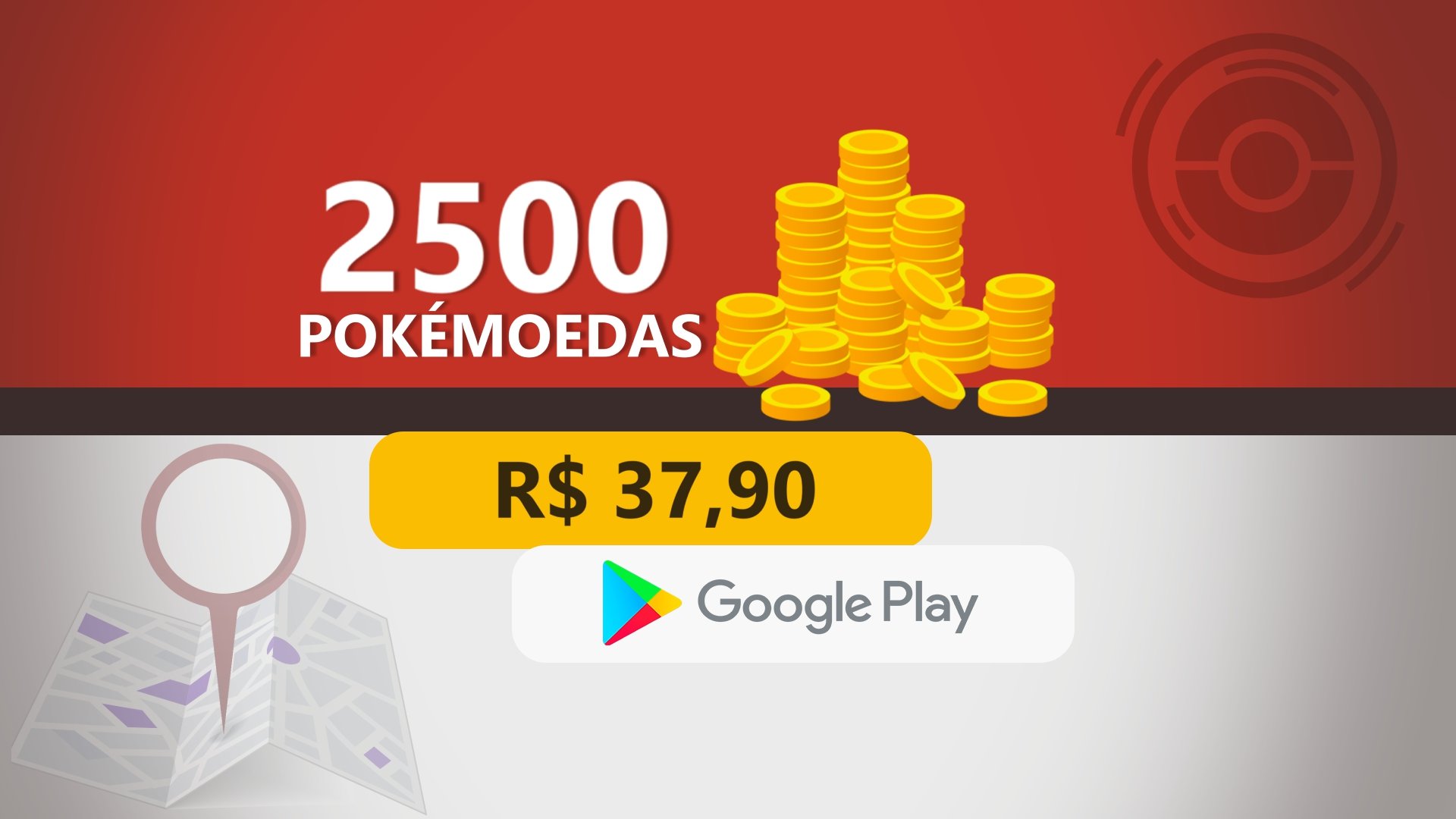 Pokémon Go - 2.500 Pokémoedas com Google Play