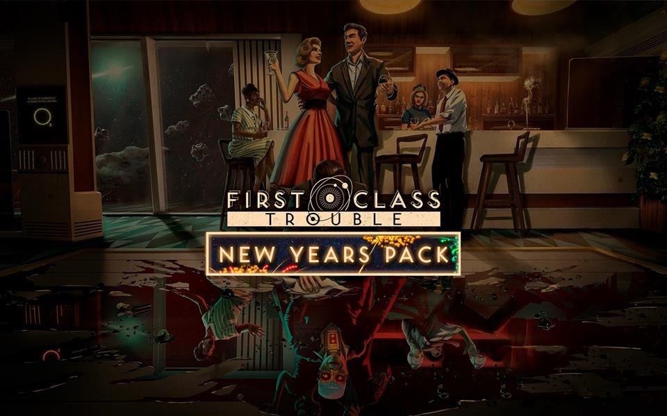First Class Trouble New Years Pack cover