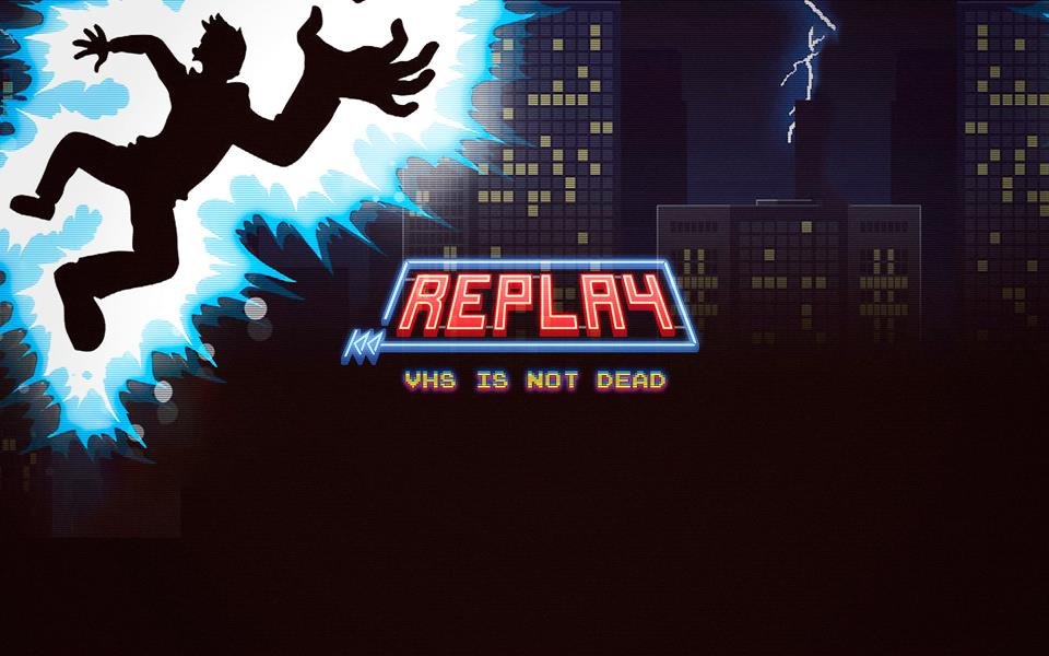 Replay - VHS Is Not Dead cover